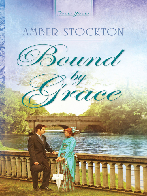 Title details for Bound By Grace by Amber Stockton - Available